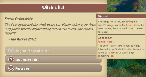 Pay with a 1 year curse in Witch's Hut Quest in Fabledom to permanently remove the Witch